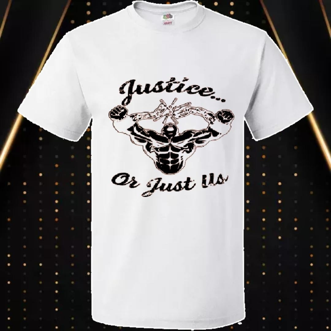 Justice or Just Us